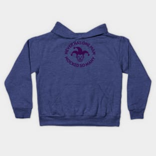 Never Has One Man Mocked So Many - Joker Kids Hoodie